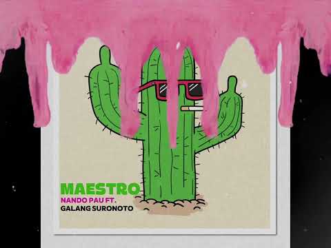 MAESTRO - GALANG SURONOTO Ft. NANDO PAU ( LATIN )