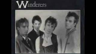 The Wanderers - Ready To Snap