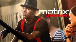 Chris Brown - Matrix (No DJ)