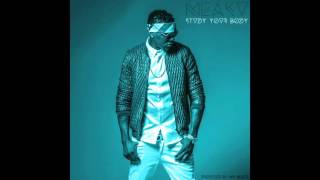 Meaku - Study Your Body (Prod. Mo Beatz) RnBass