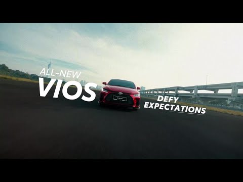 All-New Vios: Defy Expectations