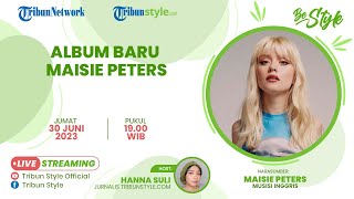 BE STYLE: Maisie Peters Rilis Album Baru 'The Good Witch', Banyak Kejutan di Tracklist-nya
