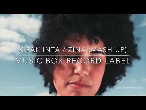 KIFAK INTA / ZINA (MASHUP)