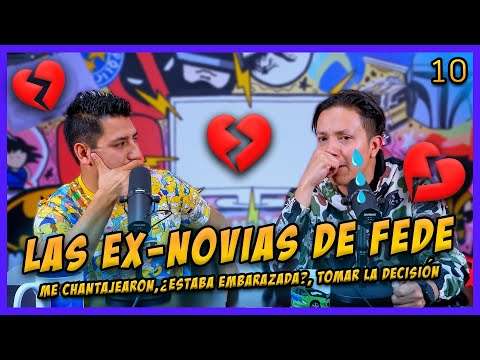 LA PENSIÓN #10 - LAS EX-NOVIAS DE FEDE | ME CHANTAJEARON, ¿ESTABA EMBARAZADA?, TOMAR LA DECISIÓN