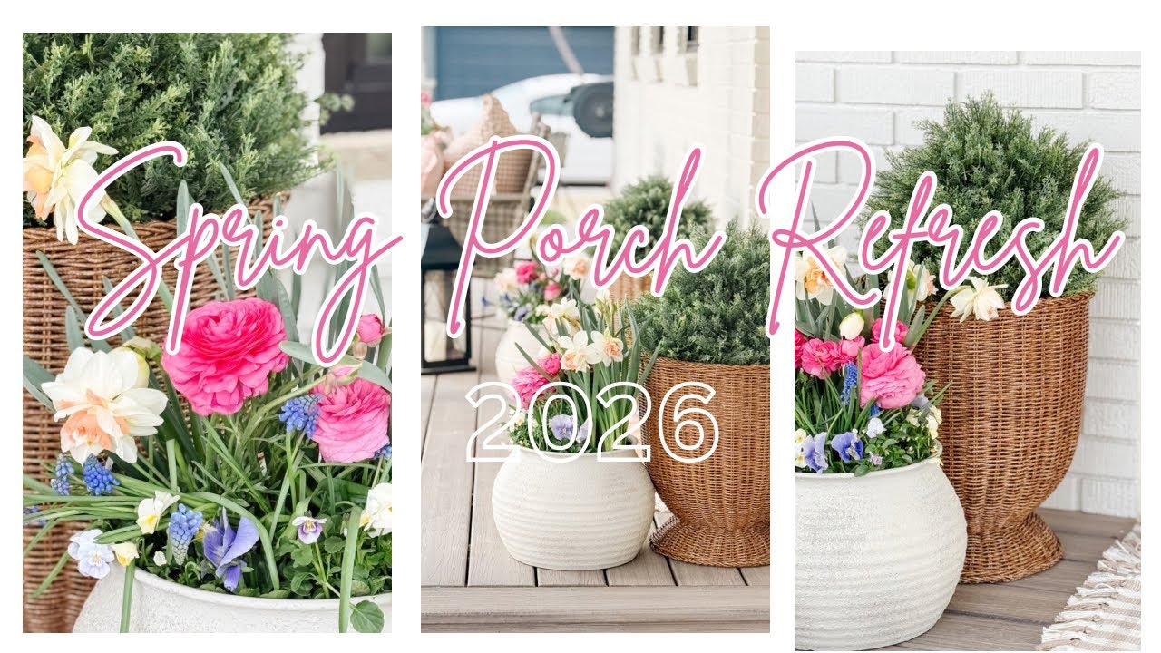 SPRING FRONT PORCH 2026 | FRESH BLOOMS AND JOY