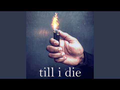 till i die (feat. Chris Rivers)