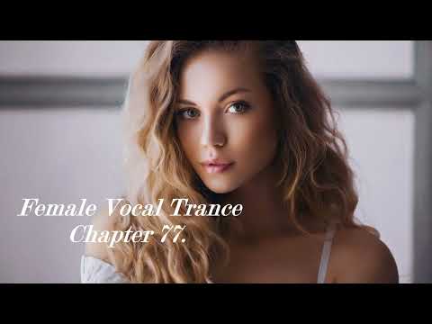 Female Vocal Trance - Chapter 77#