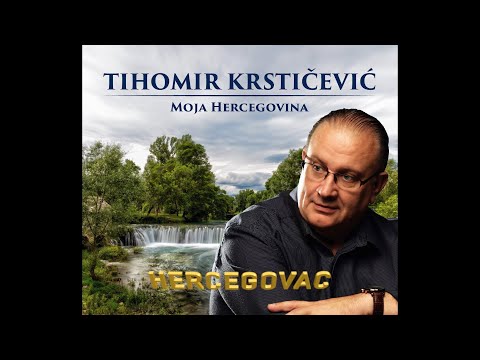 HERCEGOVAC - TIHOMIR KRSTICEVIC - (Official 2020) █▬█ █ ▀█▀