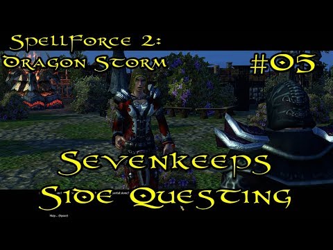 SpellForce 2: Dragon Storm Part 5 - Sevenkeeps Side Questing