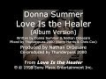 Donna Summer - Love Is the Healer (Album Version) LYRICS - HQ 1999