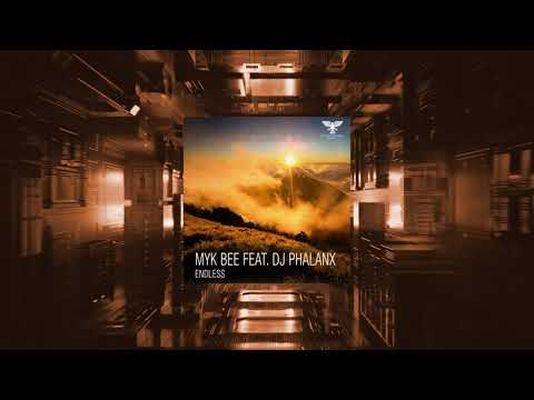 Myk Bee  Feat.  DJ Phalanx  - Endless [Full]