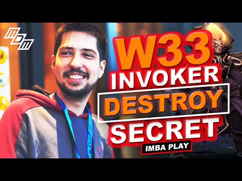 W33 INVOKER DESTROY TEAM SECRET - IMBA PLAY |  DOTA 2
