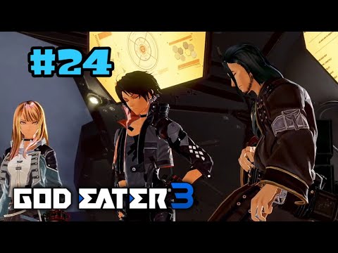 God Eater 3 Walkthrough Gameplay Part 24 - No Commentary English Story Mode (PS4) 【GE3】