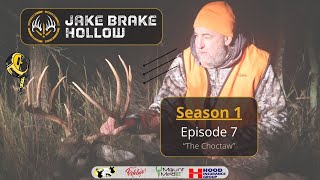 Jake Brake Hollow | S. 1 Ep. 7 | The Choctaw