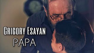 Grigory Esayan - Papa (2022)