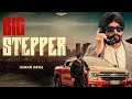 BIG STEPPER SIMAR SRRA NEW PUNJABI SONGS 2025 JAZZ RECORDS