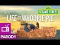 Sesame Street Life Of Whoopie Pie Life Of Pi Parody