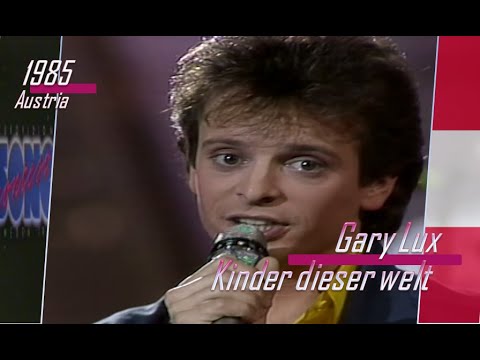 eurovision 1985 Austria 🇦🇹 Gary Lux - Kinder dieser welt ᴴᴰ