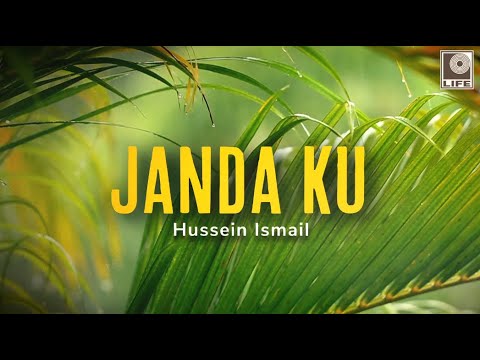 Hussein Ismail - Janda Ku (Official Lyric Video)