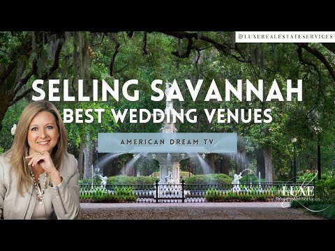 Best Wedding Venues in Savannah, GA | Selling Savannah