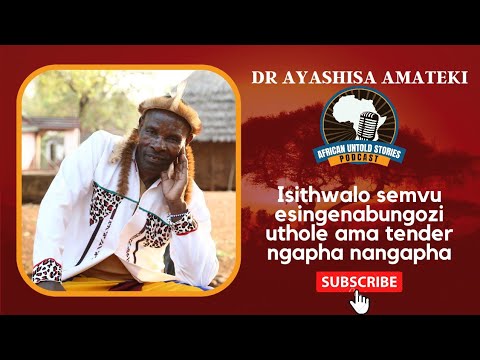 S01E07: Dr Ayashisa Amateki | Isithwalo semvu esingenabungozi uthole ama tender ngapha nangapha
