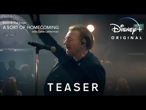 Bono &amp; The Edge: A Sort of Homecoming with Dave Letterman Movie Trailer