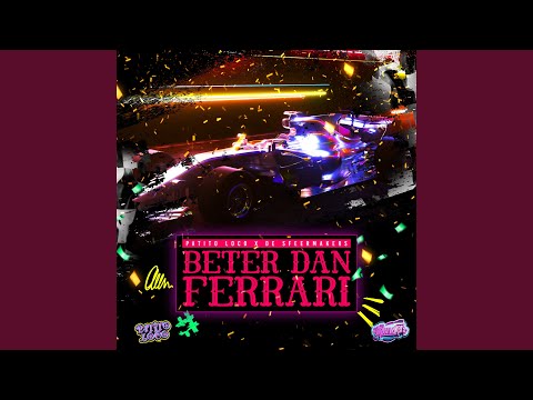 Beter Dan Ferrari