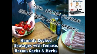 Kamado BBQ Sausage, Bacon, Garlic & Herb One Pot Wonder! You dont want to miss this one!