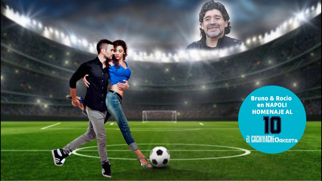 Homenaje a Diego. Bruno Tombari & Rocio Lequio en Napoli - El Cachivache canta Maradona. Tango