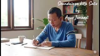 Download lagu Agus Junaedi Title Seandainya Kita Satu mp3 Download lagu Agus Junaedi Title Seandainya Kita Satu mp3