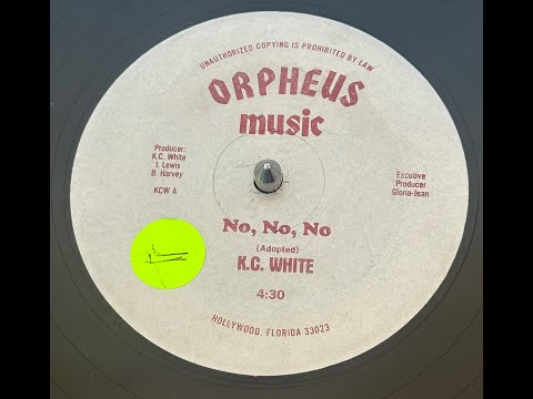 K.C. White - No, No, No