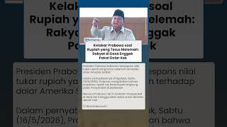 Kelakar Prabowo soal Rupiah yang Terus Melemah: Rakyat di Desa Enggak Pakai Dolar Kok