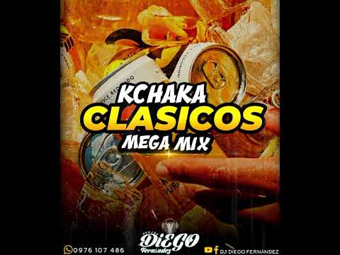 🍻Kachaka Clásicos🍺 Mega Mix❌Dj Diego Fernández