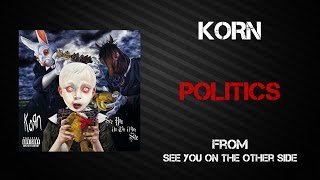 Korn - Politics [Lyrics Video]