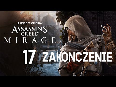 Assassin's Creed Mirage |  ZAKOŃCZENIE odc [#17]