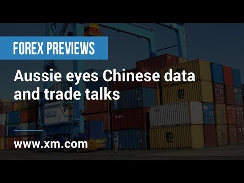 Forex Previews: 14/02/2019 - Aussie eyes Chinese data and trade talks
