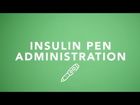 How to Administer an Insulin Pen for Diabetes