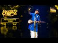 Phoolon Ke Rang पर इस Act को देखकर Judges हुए Emotional Superstar Singer