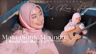 Download lagu CUT RANI AULIZA - MALU UNTUK MERINDU | RINDU TAPI MALU 2 mp3 Download lagu CUT RANI AULIZA - MALU UNTUK MERINDU | RINDU TAPI MALU 2 mp3
