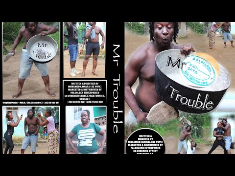 Mr Trouble sierra Leone movie