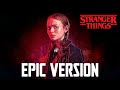 Stranger Things S4 Theme X Running Up That Hill EPIC VOCAL VERSION Kate Bush Cover