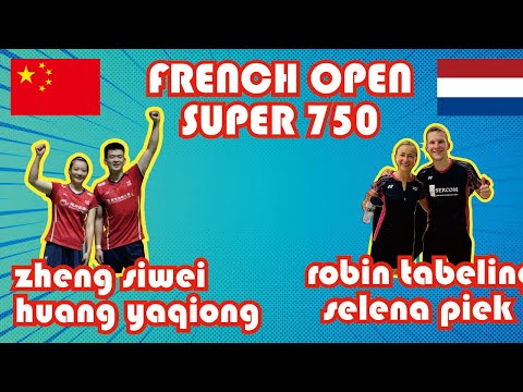 Full final match zheng siwei / huang yaqiong  vs robin tabeling / s. piek  - french open super 750