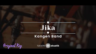 Download lagu Jika – Kangen Band (KARAOKE AKUSTIK - ORIGINAL KEY) mp3
