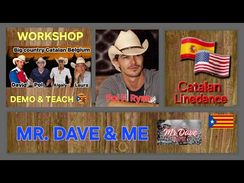 MR. DAVE & ME ❤️ by Pol F. Ryan...Workshop (Demo & Teach) / Big Country Catalan Belgium #linedance 
