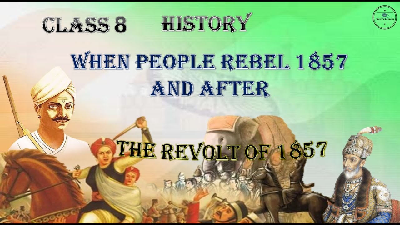 When People Rebel Class 8 History | Cbse | NCERT | When People Rebel 1857 and After | Revolt of 1857