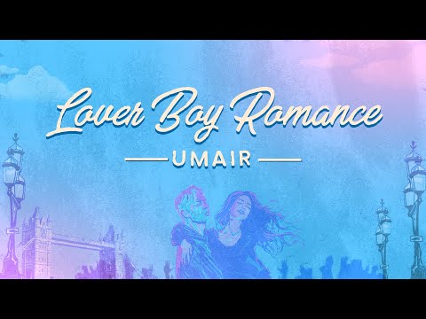 Umair, Hasan Raheem, Natasha Noorani - LOVER BOY ROMANCE (Lyric Video) | ROCKSTAR WITHOUT A GUITAR