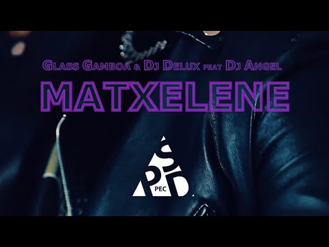 Glass Gamboa & Dj Delux Feat Dj Angel Afro Madjaha - Matxelene ( Visualizer )