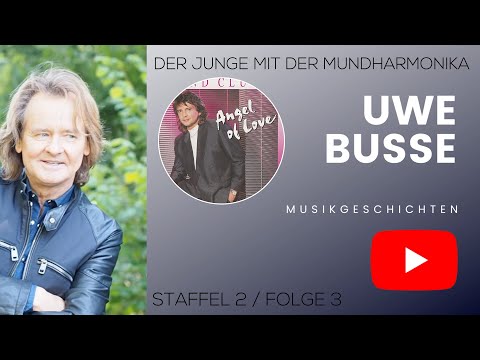 UWE BUSSE's Musikgeschichten S2/EP3 - Bernd Clüver - Der Junge mit der Mundharmonika