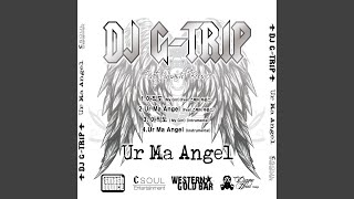 Download lagu Ur Ma Angel mp3 Download lagu Ur Ma Angel mp3