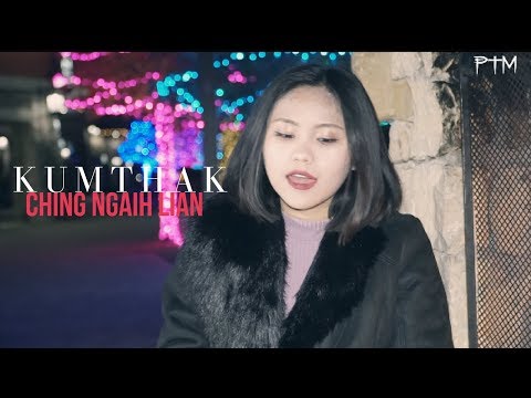 KUMTHAK -  Ching Ngaih Lian